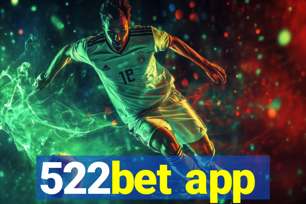 522bet app